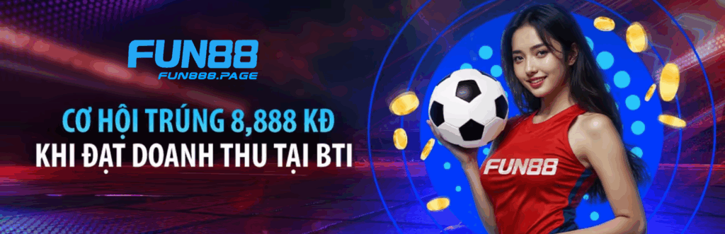 Khám Phá Fun88 - Nhà Cái Cá Cược Chất Lượng Quốc Tế 1 Fun888 Page Banner