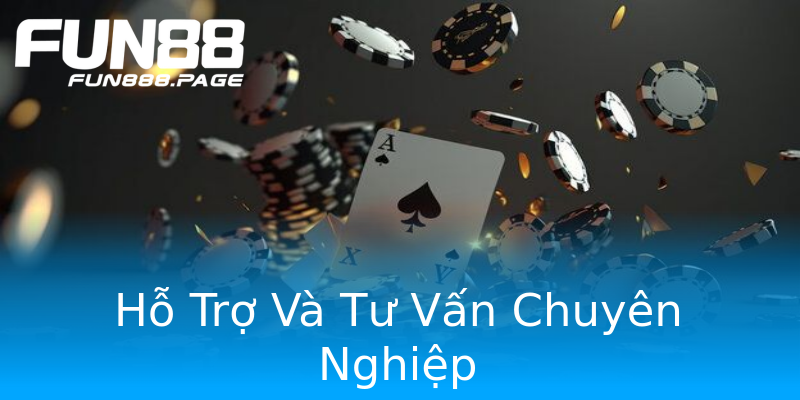 Hỗ Trợ Và Tư Vấn Chuyên Nghiệp Hỗ Trợ Và Tư Vấn Chuyên Nghiệp