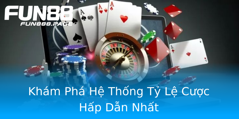 Khám Phá Hệ Thống Tỷ Lệ Cược Hấp Dẫn Nhất Khám Phá Hệ Thống Tỷ Lệ Cược Hấp Dẫn Nhất