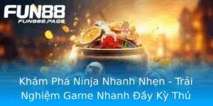 Kham Pha Ninja Nhanh Nhen Trai Nghiem Game Nhanh Ay Ky Thu