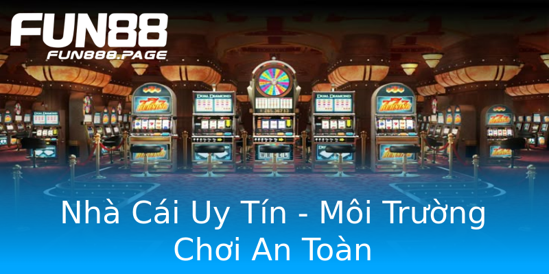 Nhà Cái Uy Tín - Môi Trường Chơi An Toàn Nhà Cái Uy Tín - Môi Trường Chơi An Toàn